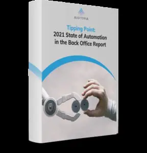 Tipping Point: 2021 State of Automation in the Back Office Report