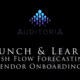 Lunch & Learn--Cash-Flow-Forecasting-and-Vendor-OnBoarding